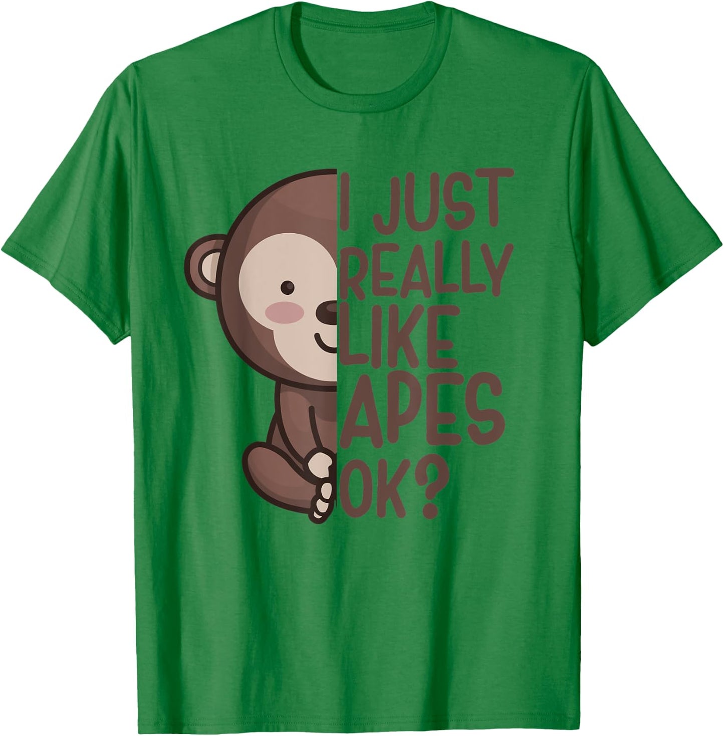 I Just Really Like Apes Monkey Apparel Ape Quote for Kids T-Shirt - T-Shirt | Irish Green