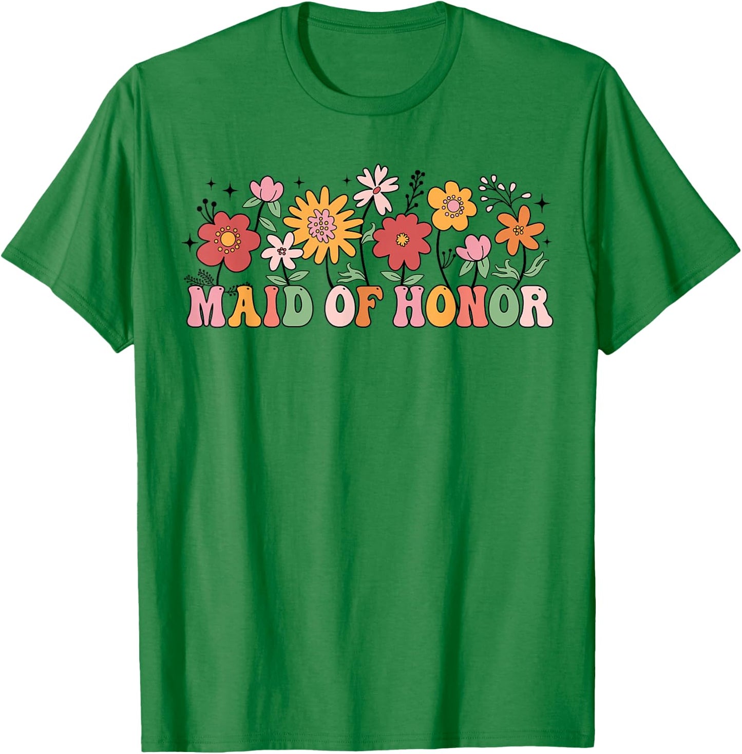 Maid Of Honor Wildflower Wedding Bridal Party Bachelorette T-Shirt - T-Shirt | Irish Green