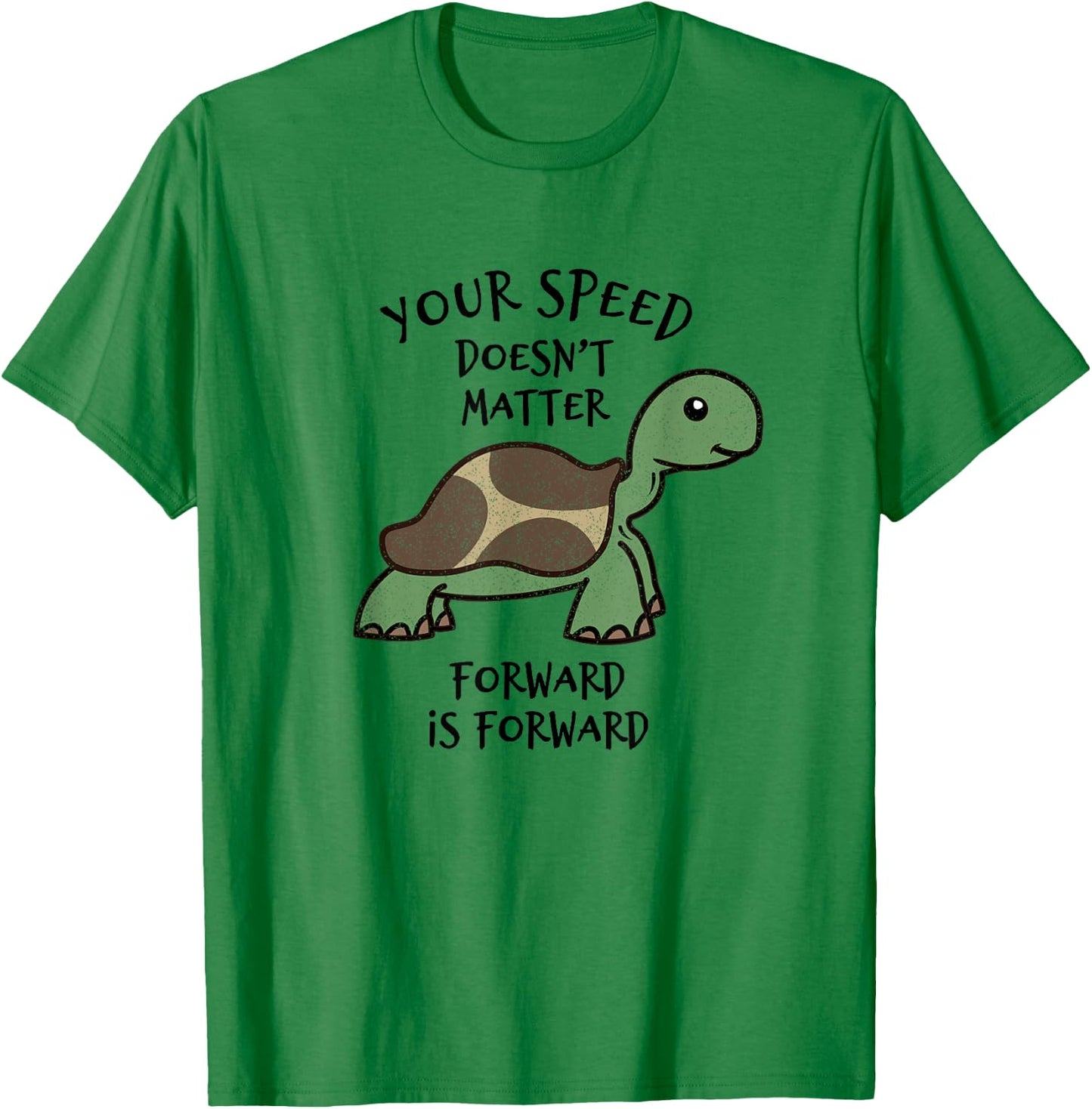 Your Speed Doesn't Matter - Teacher Positive Thinking Turtle T-Shirt - T-Shirt | Irish Green
