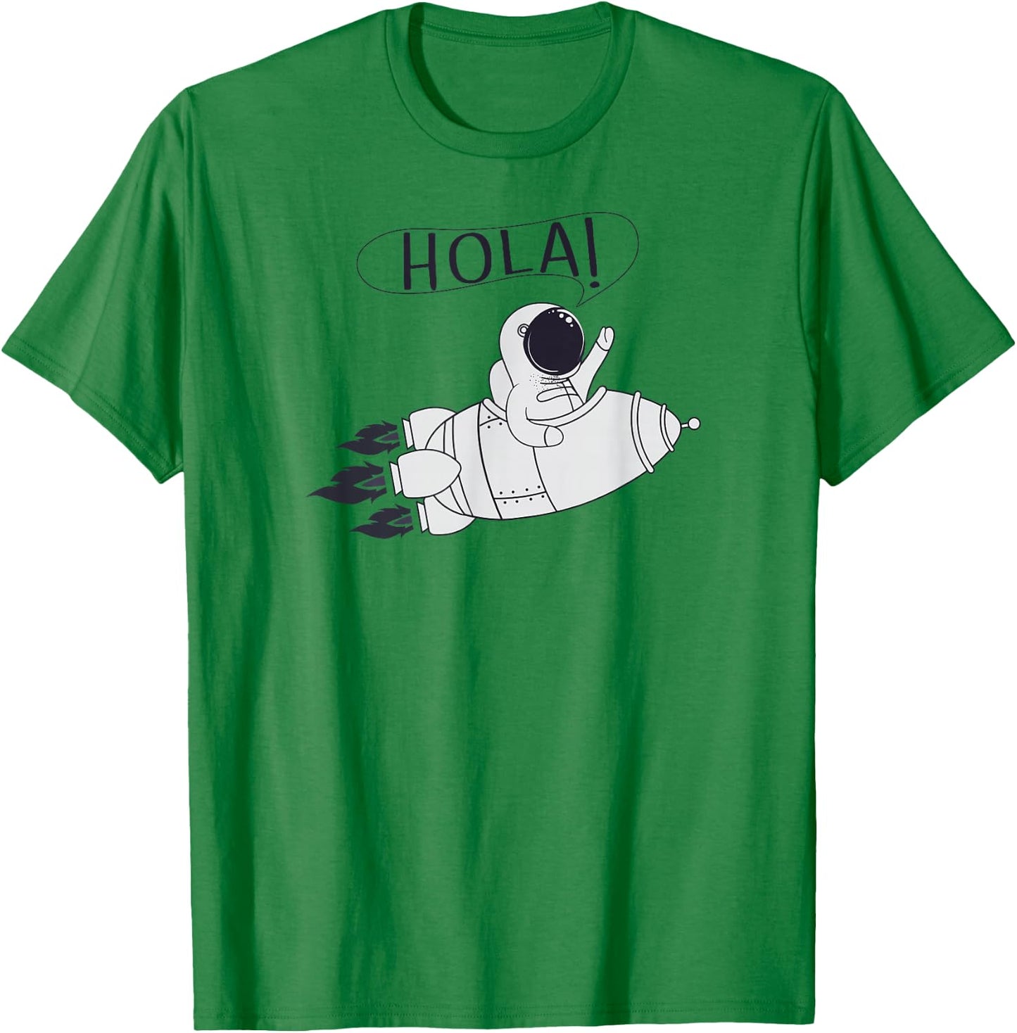 Hola Rocket Astronaut - Spanish Foreign Language T-Shirt - T-Shirt | Irish Green