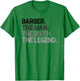 Barber Design The Man Myth Legend T-Shirt - T-Shirt | Irish Green