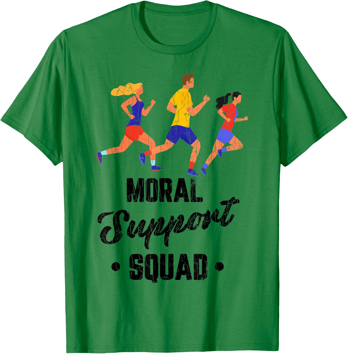 Moral Support Squad Funny Marathon Running Runner Graphic T-Shirt - T-Shirt | Irish Green