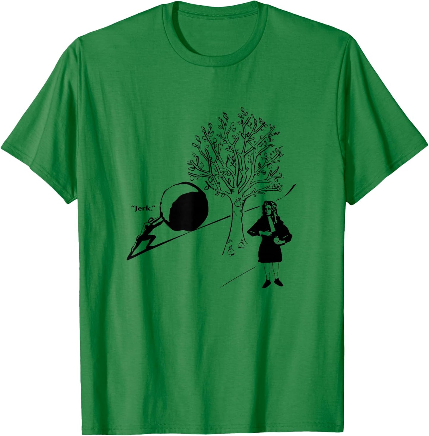 Sisyphus Greek Mythology and Issac Newton Scientist T-Shirt - T-Shirt | Irish Green