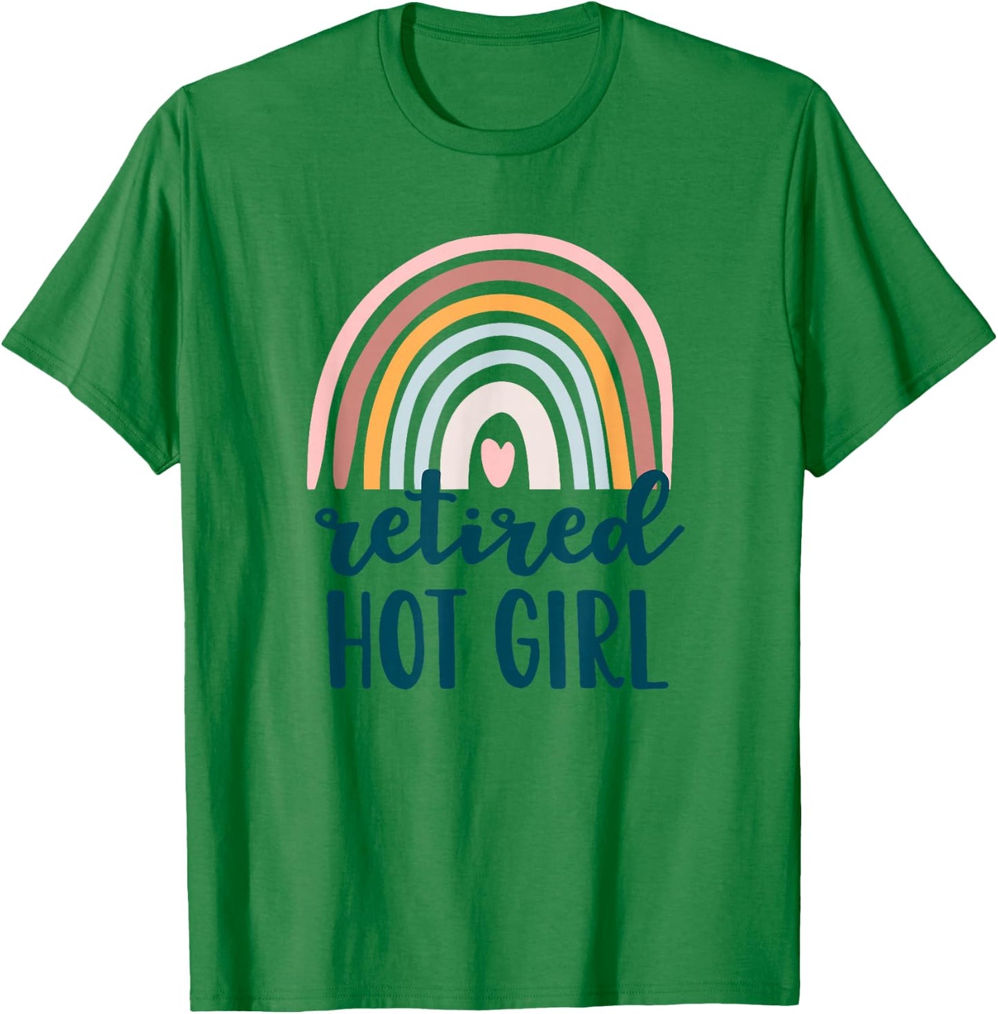 Retired Hot Girl Funny Retro Women Bride Boho Rainbow T-Shirt - T-Shirt | Irish Green