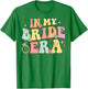 in My Bride Era Groovy Wedding Engagement Bachelorette Party T-Shirt - T-Shirt | Irish Green