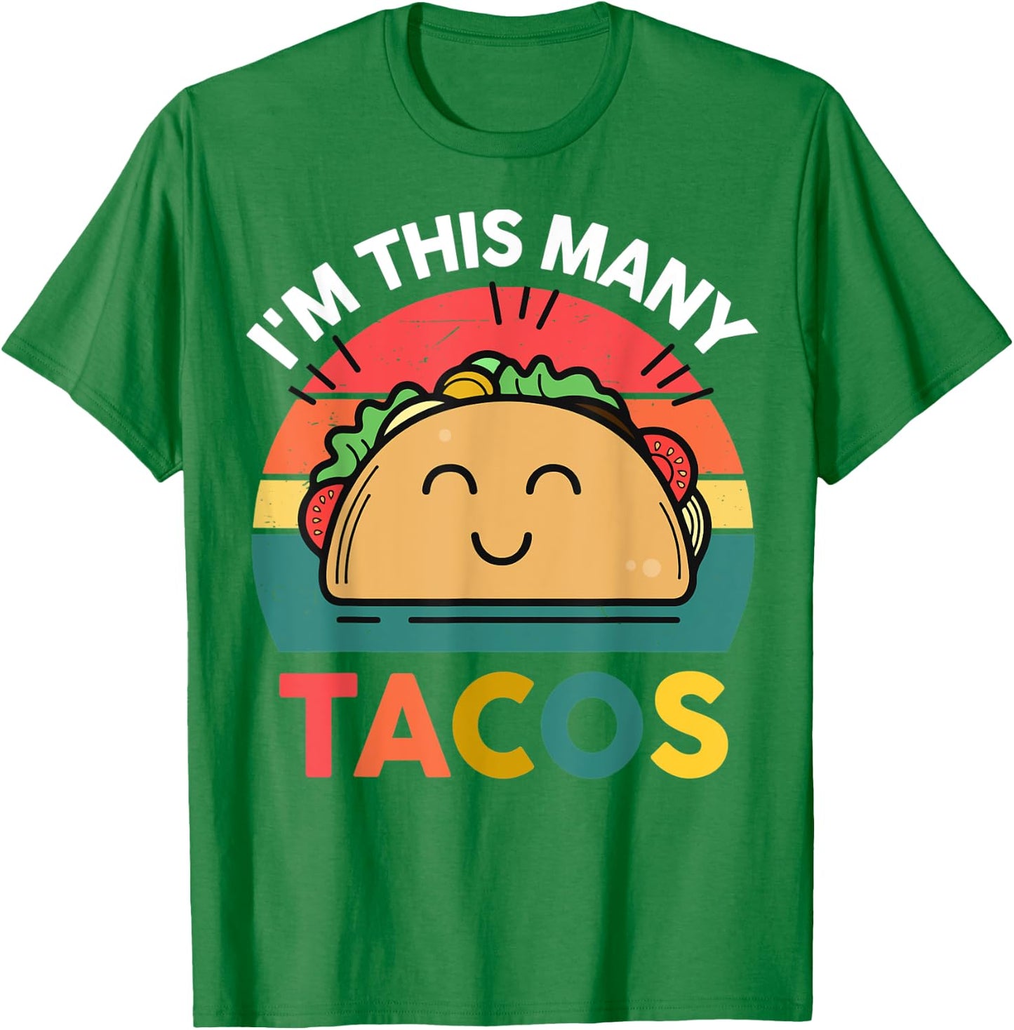 Cute Taco Shirt I'm This Many Tacos Twosday Birthday Party T-Shirt - T-Shirt | Irish Green