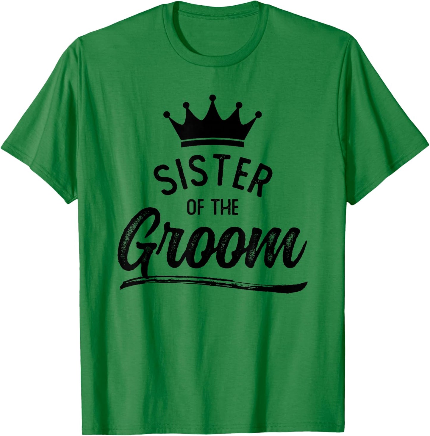 Sister Of The Groom Matching Wedding Party T-Shirt - T-Shirt | Irish Green