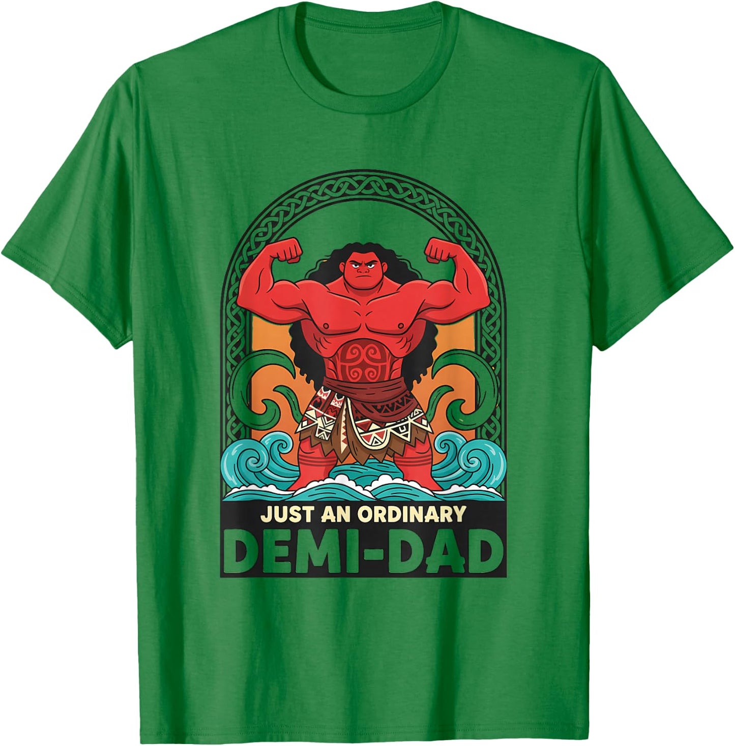 Retro Just an Ordinary Demi-Dad Funny T-Shirt - T-Shirt | Irish Green