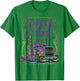 CDL Trucker Truck Driver I May Not Have A PhD Funny Driving T-Shirt - T-Shirt | Irish Green