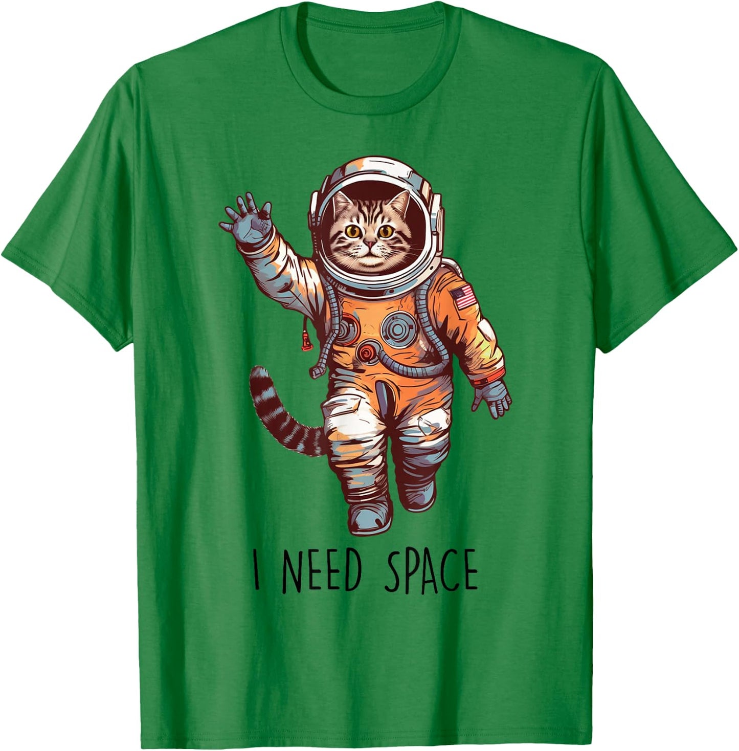 Cat Astronaut, I Need Space Universe Outer Space Kitty Lover T-Shirt - T-Shirt | Irish Green