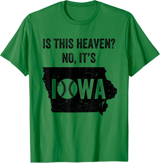 is This Heaven No It's Iowa Vintage Field of Baseball Dreams T-Shirt - T-Shirt | Irish Green