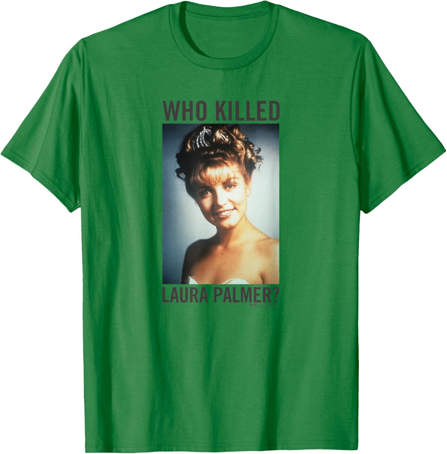 Twin Peaks Who Killed Laura Palmer? T-Shirt - T-Shirt | Irish Green