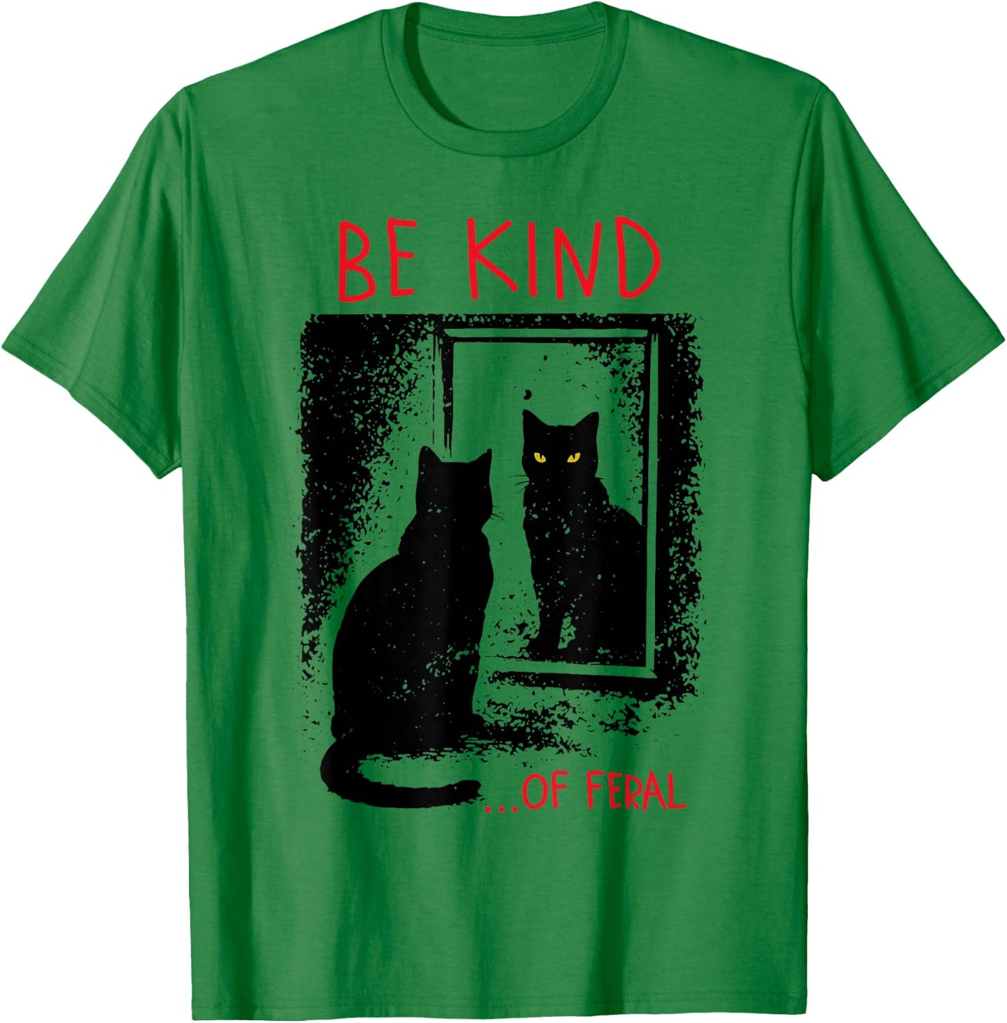 Be Kind of Feral Funny Black Cat Mirror Goth Aesthetic T-Shirt - T-Shirt | Irish Green