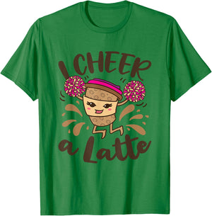 I Cheer A Latte Funny Cheerleader Coffee Cheerleading T-Shirt - T-Shirt | Irish Green