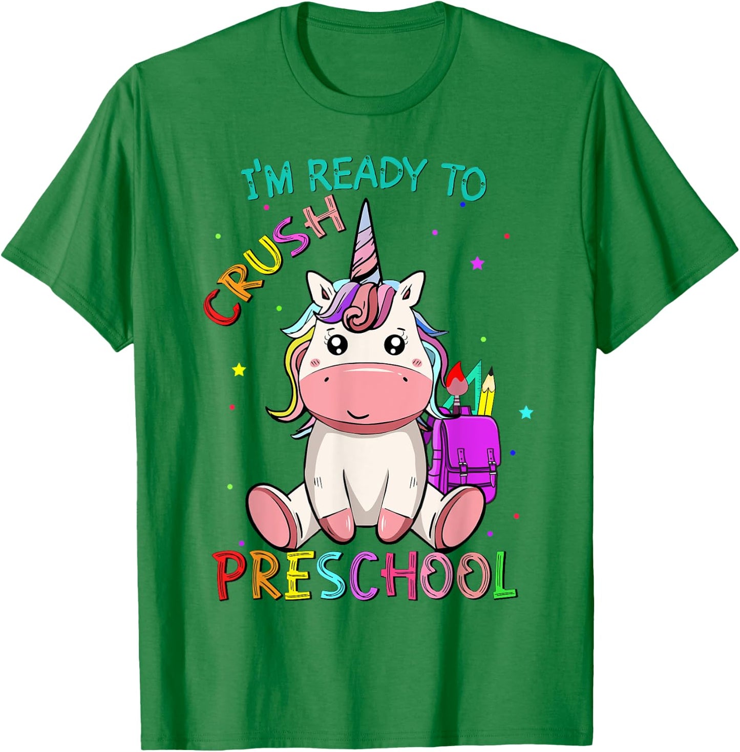 I'm Ready To Crush preschool back to school unicorn girls T-Shirt - T-Shirt | Irish Green