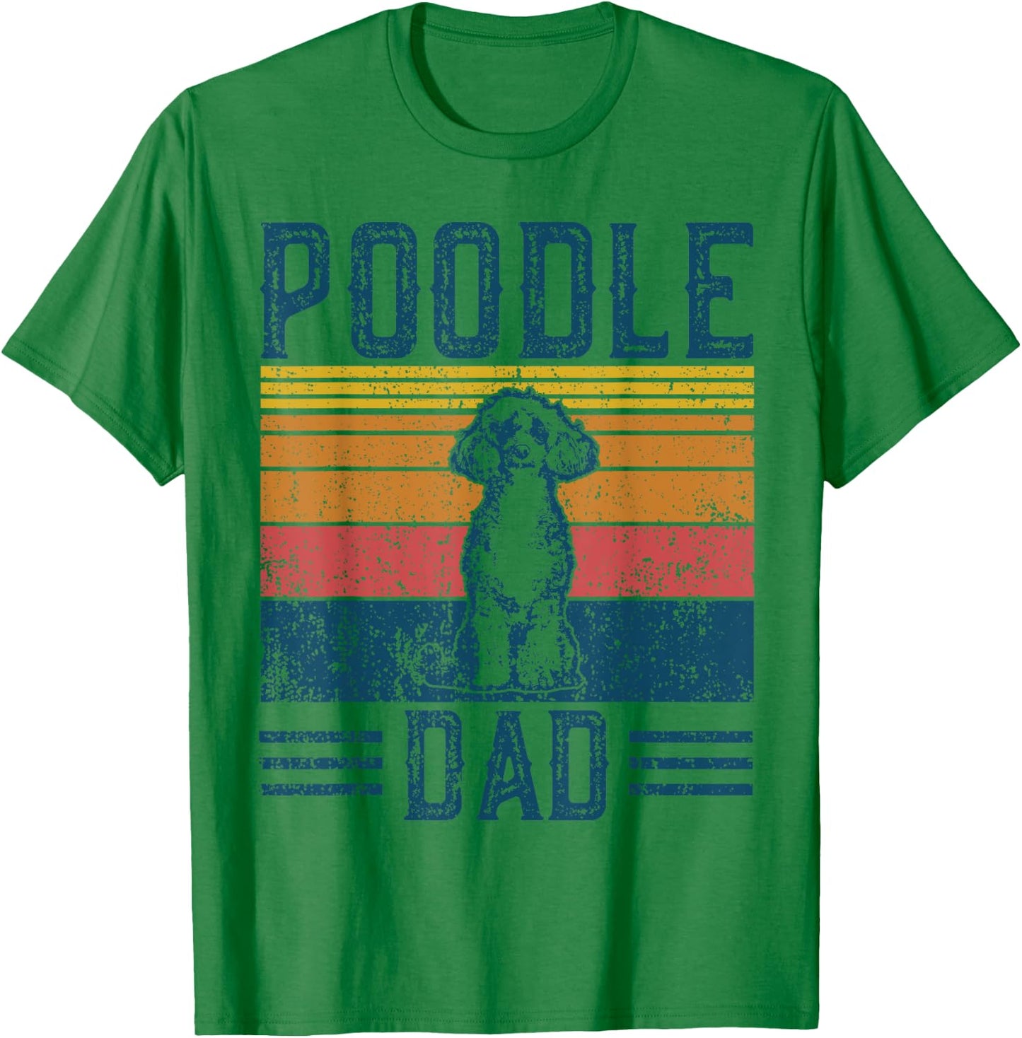 Dog Dad - Vintage Poodle Dad T-Shirt - T-Shirt | Irish Green