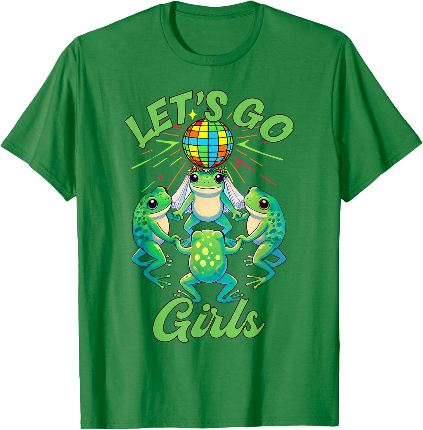 Bridesmaids Bride Babe Let's Go That Girls Frog Bachelorette T-Shirt - T-Shirt | Irish Green