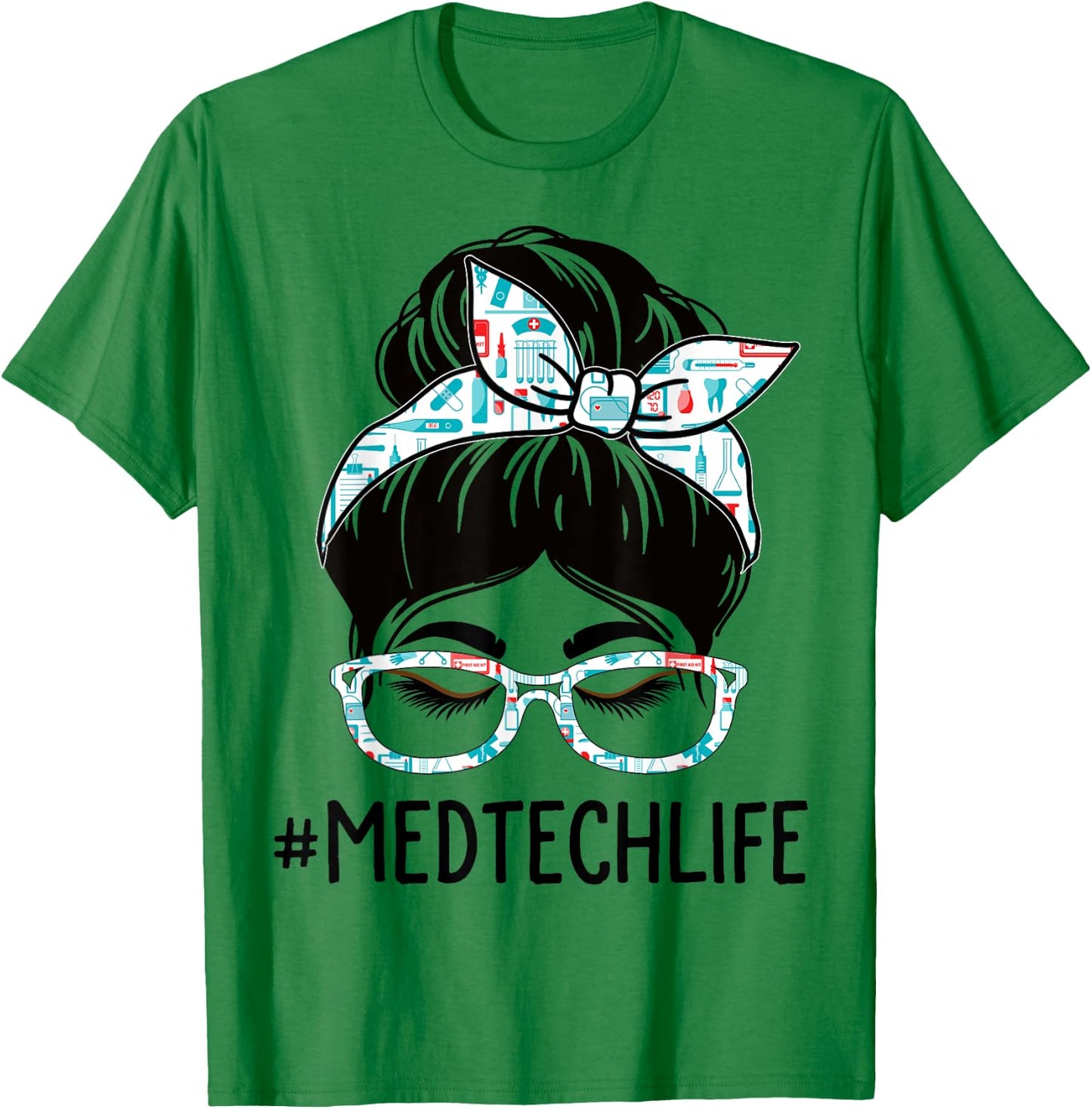 Med Tech Week Appreciation Day Women Messy Bun For Work T-Shirt - T-Shirt | Irish Green