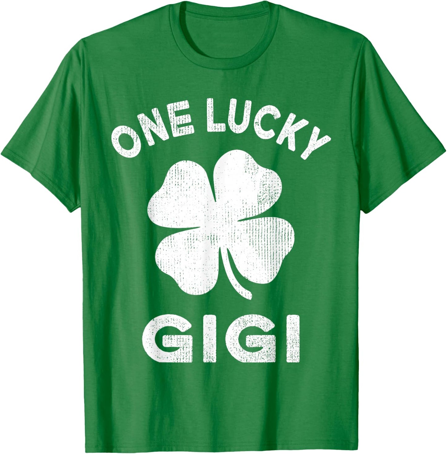 One Lucky Gigi St Patricks Day Green Shamrock Leaf T-Shirt - T-Shirt | Irish Green