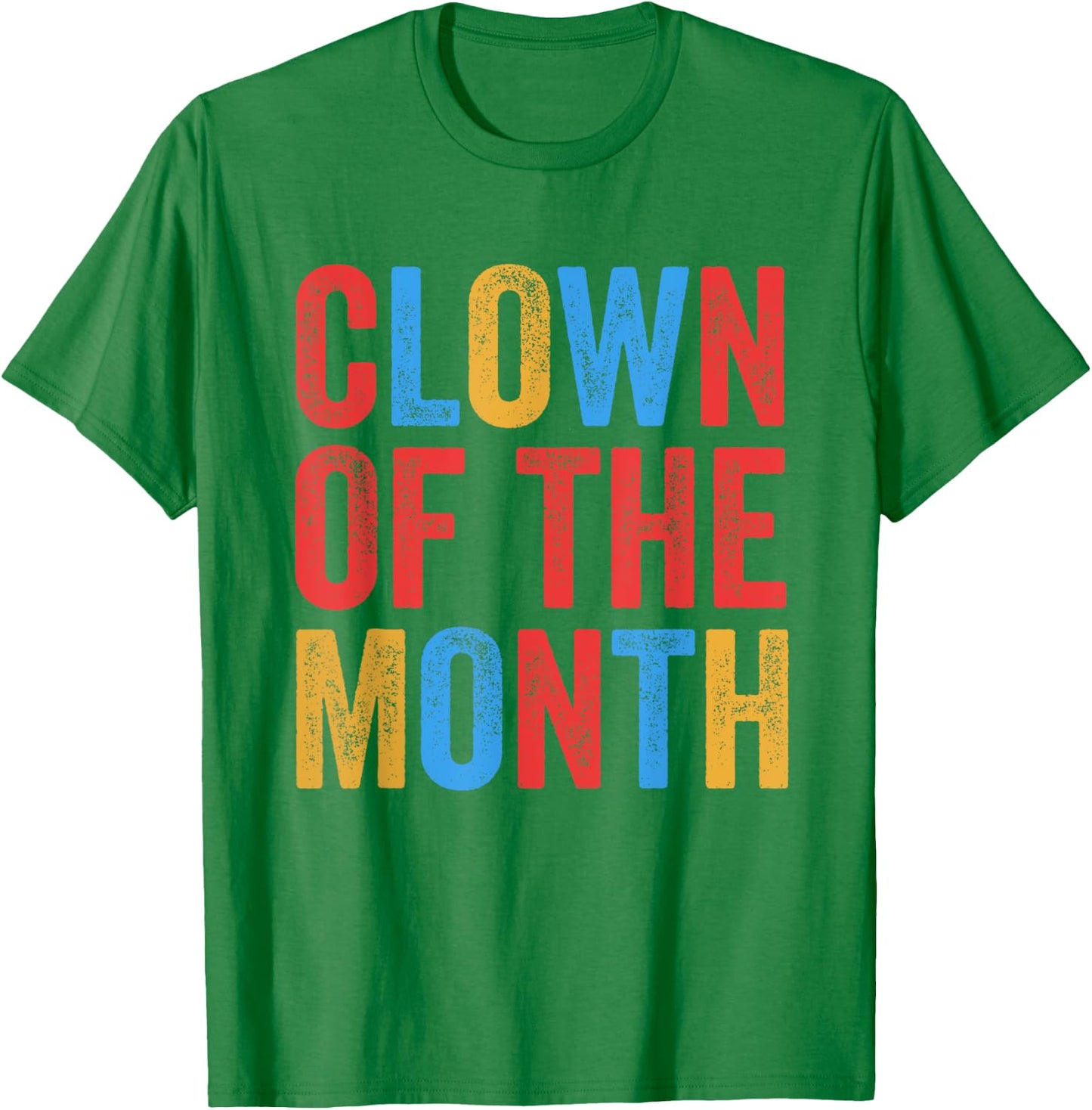 Clown Of The Month Clowncore Aesthetic Funny Circus Retro T-Shirt - T-Shirt | Irish Green