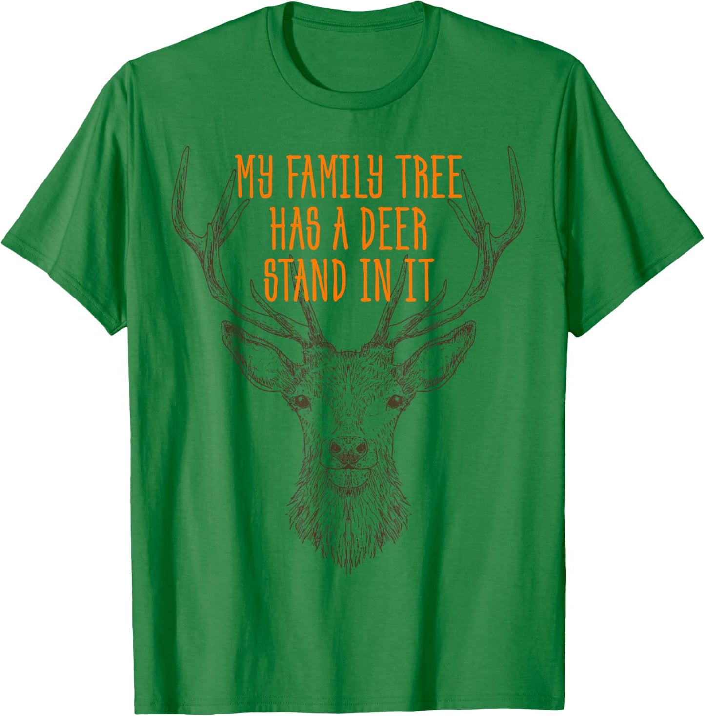 My Family Tree Has A Deer Stand In It Shirt Buck Hunting T-Shirt - T-Shirt | Irish Green