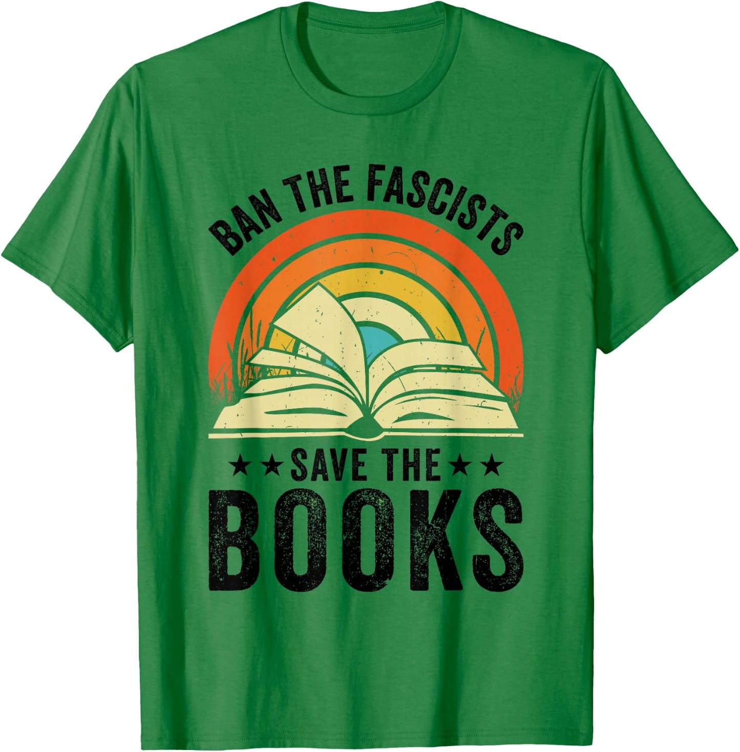 Ban The Fascists Save The Books Book Lover Worm Nerd T-Shirt - T-Shirt | Irish Green