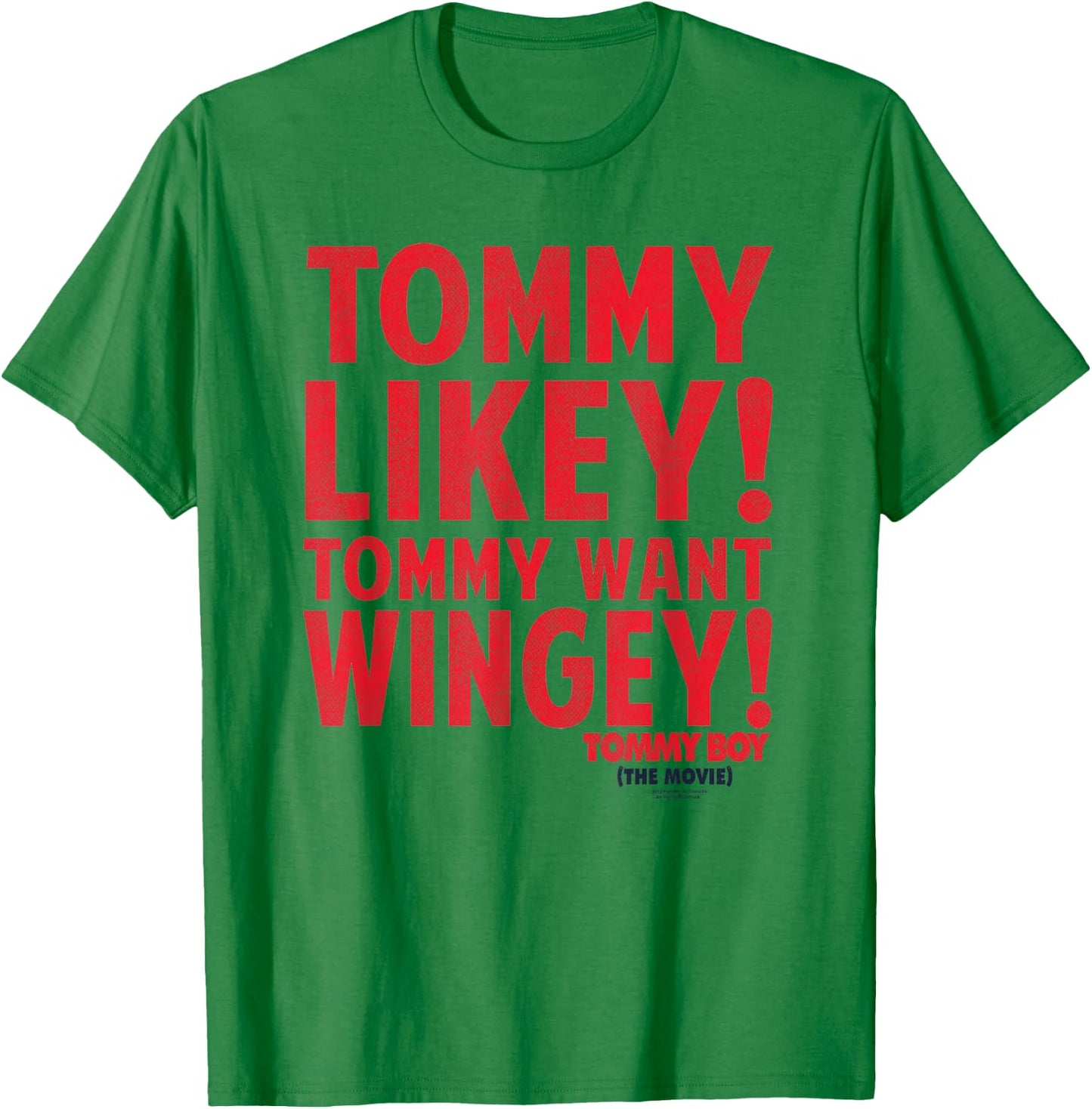 Tommy Boy Want Wingey T-Shirt - T-Shirt | Irish Green