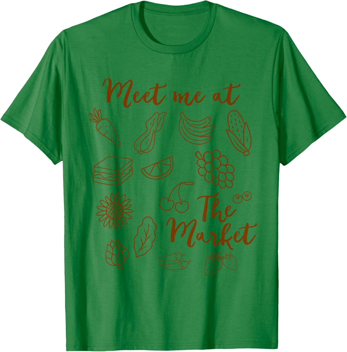 Farmers Market Fruit Vegetable Farm Meet Me At The Market T-Shirt - T-Shirt | Irish Green