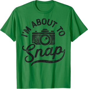 I'm About To Snap Photography Photographer Camera Photo Cute T-Shirt - T-Shirt | Irish Green