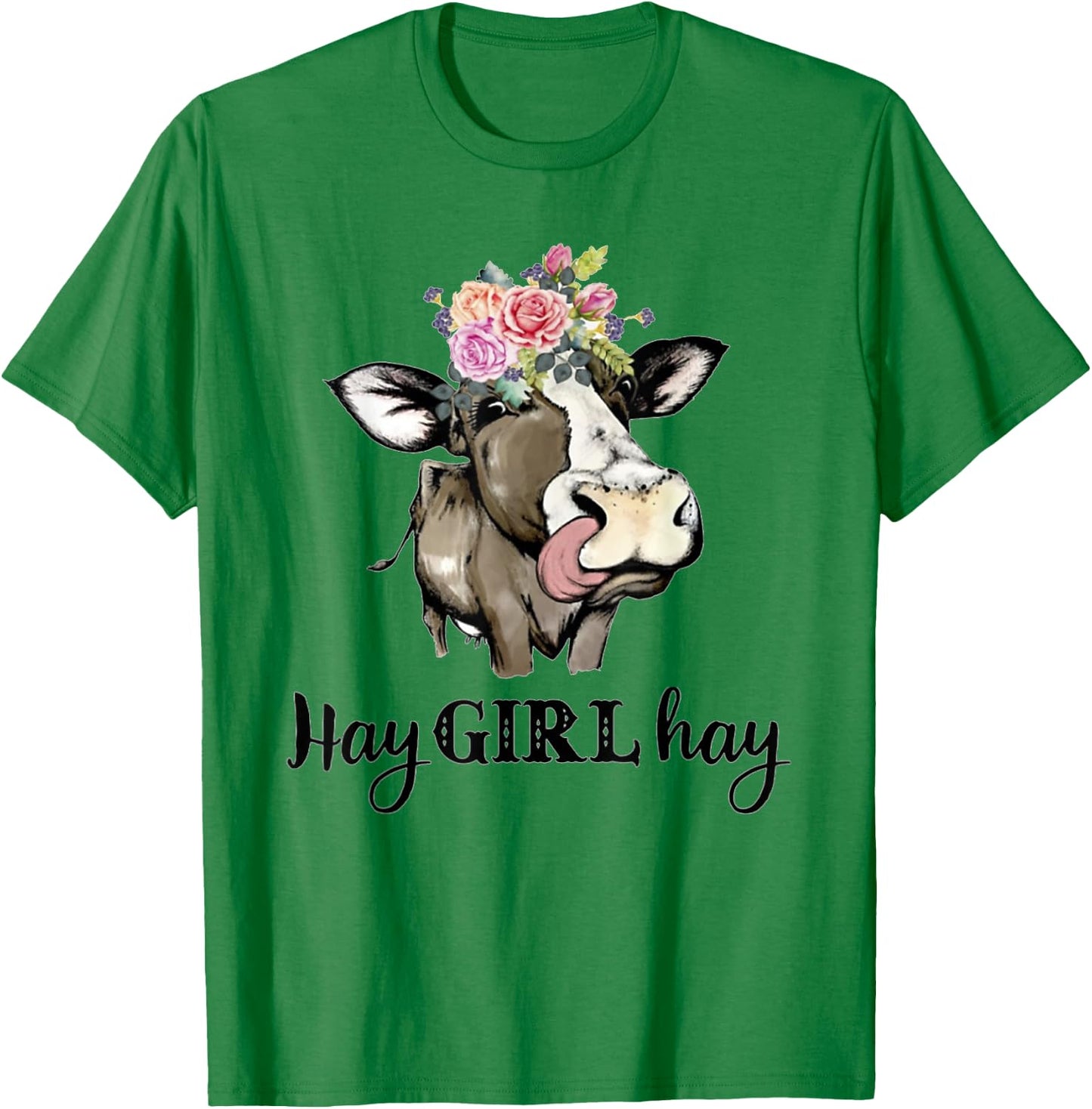 Cow Hay Girl Hay Funny Cow Lovers Heifer Gifts T-Shirt - T-Shirt | Irish Green
