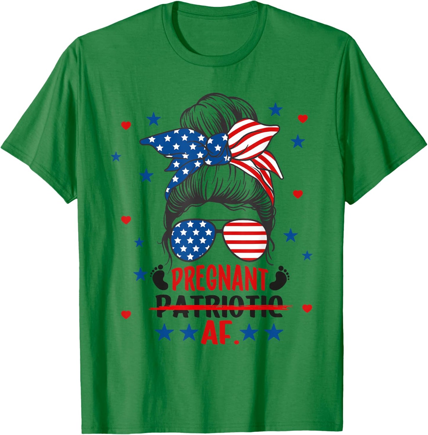 Messy Bun 4th Of July Patriotic Pregnant AF Pregnancy Mom T-Shirt - T-Shirt | Irish Green