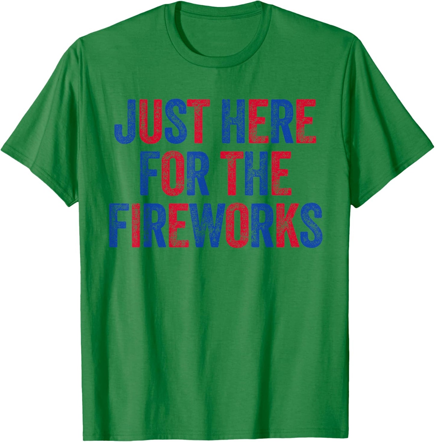 I'm Just Here for The Fireworks Matching Couples 4th of July T-Shirt - T-Shirt | Irish Green