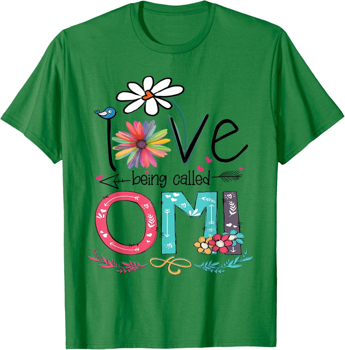 I Love Being Called Omi Sunflower Shirt T-Shirt - T-Shirt | Irish Green