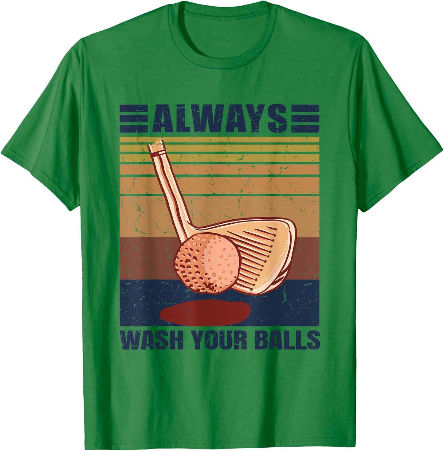 Adult Humor Retro Golf - Always Wash Your Balls T-Shirt - T-Shirt | Irish Green