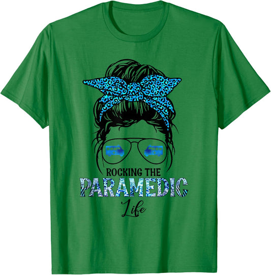 Rocking The Paramedic Life Messy Hair In Bun Outfit Nursing T-Shirt - T-Shirt | Irish Green