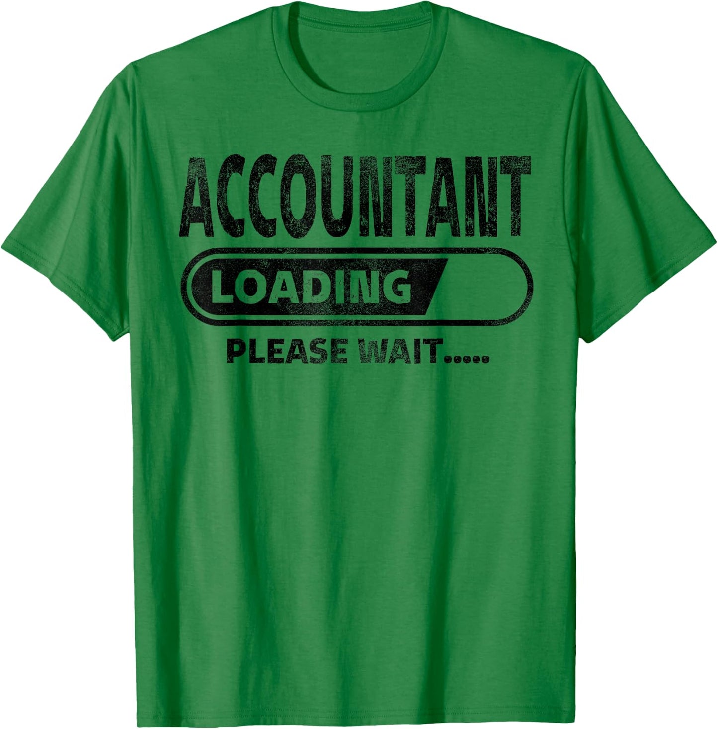 Funny Accountant Loading, Funny Accounting Student Gifts T-Shirt - T-Shirt | Irish Green