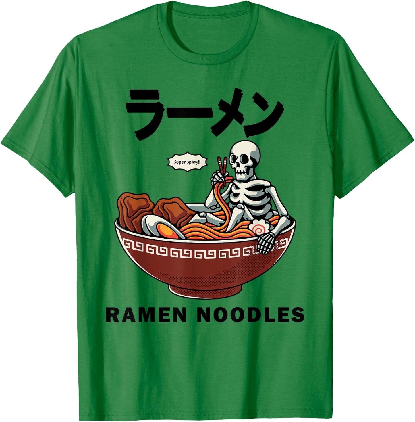 Skeleton Relaxing In A Bowl Of Ramen Funny Japanese Noodles T-Shirt - T-Shirt | Irish Green