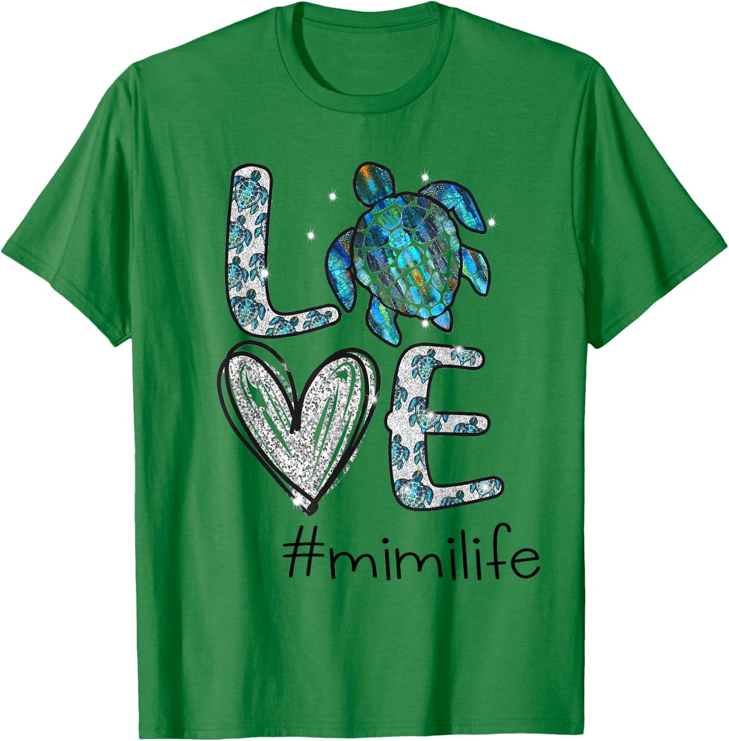 Grandma Turtle - Love Mimi Life Sea Turtle, Mimi Turtle T-Shirt - T-Shirt | Irish Green