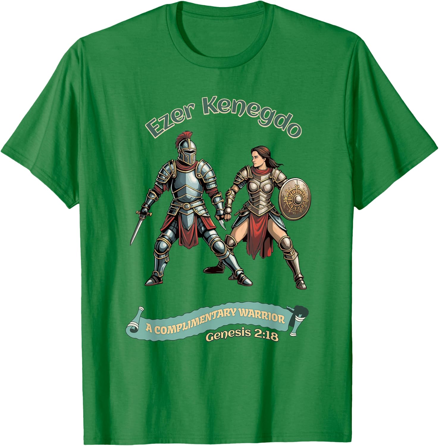 Ezer Kenegdo A Complimentary Warrior Genesis 2:18 T-Shirt - T-Shirt | Irish Green