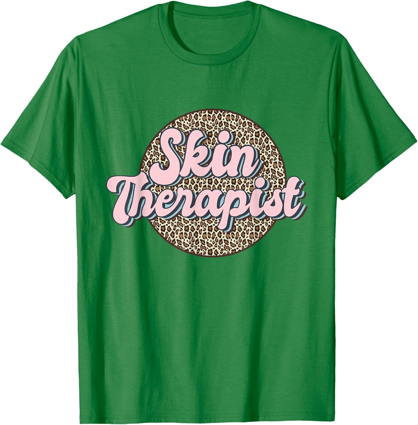 Skin Therapist Esthetician Leopard Skincare T-Shirt - T-Shirt | Irish Green