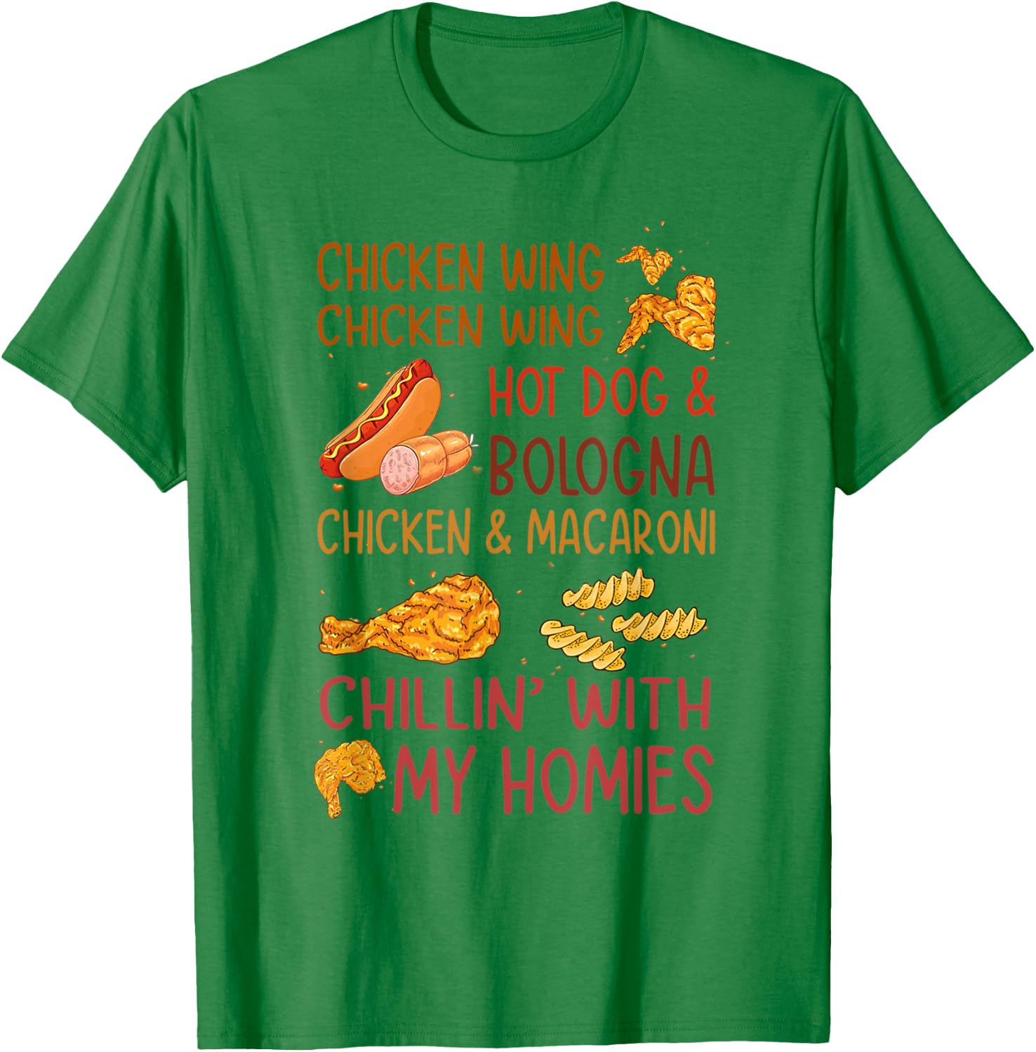 Chicken Wing Hot Dog Bologna Funny Fast Food Song Men Women Kids T-Shirt - T-Shirt | Irish Green
