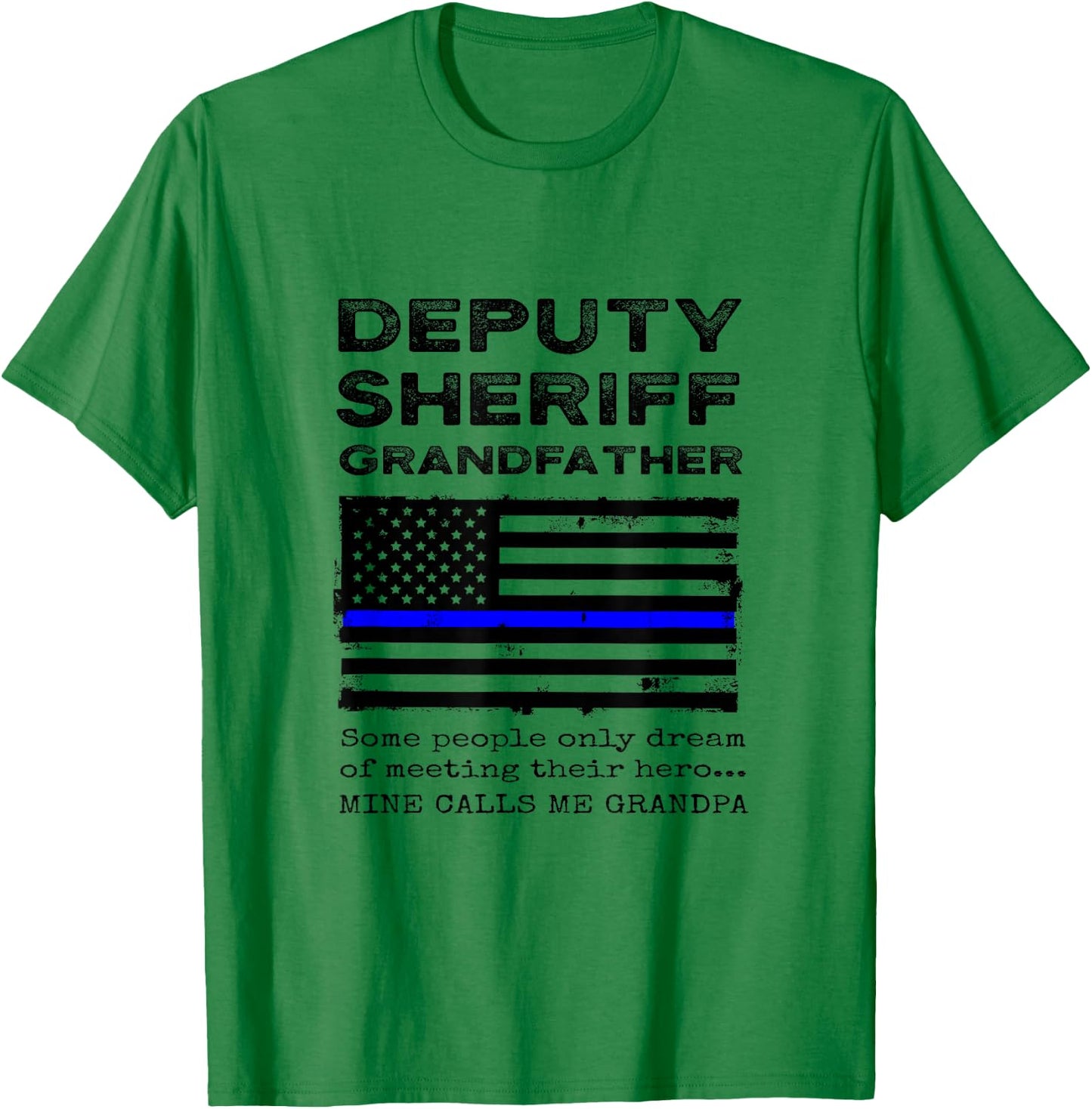 Proud Deputy Sheriff Grandfather Grandpa Granddad Grandchild T-Shirt - T-Shirt | Irish Green