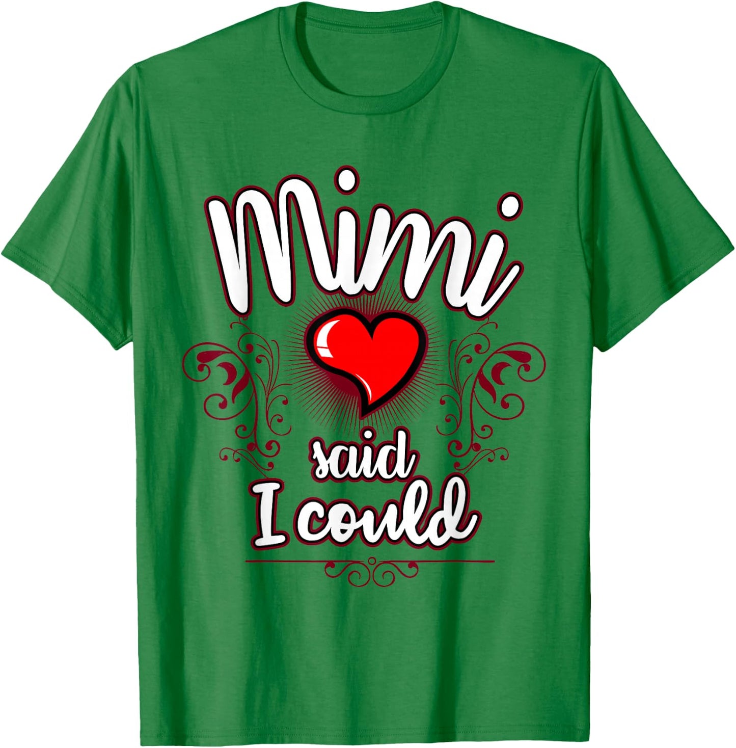 Mimi sagte ich könnte Oma liebt mich Mimi's Girl-Granddaughter T-Shirt - T-Shirt | Irish Green