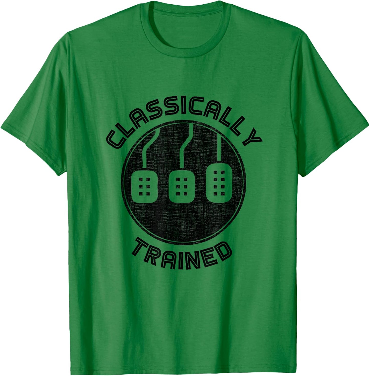 Classically trained Funny Three Pedals Car Guys T-Shirt - T-Shirt | Irish Green