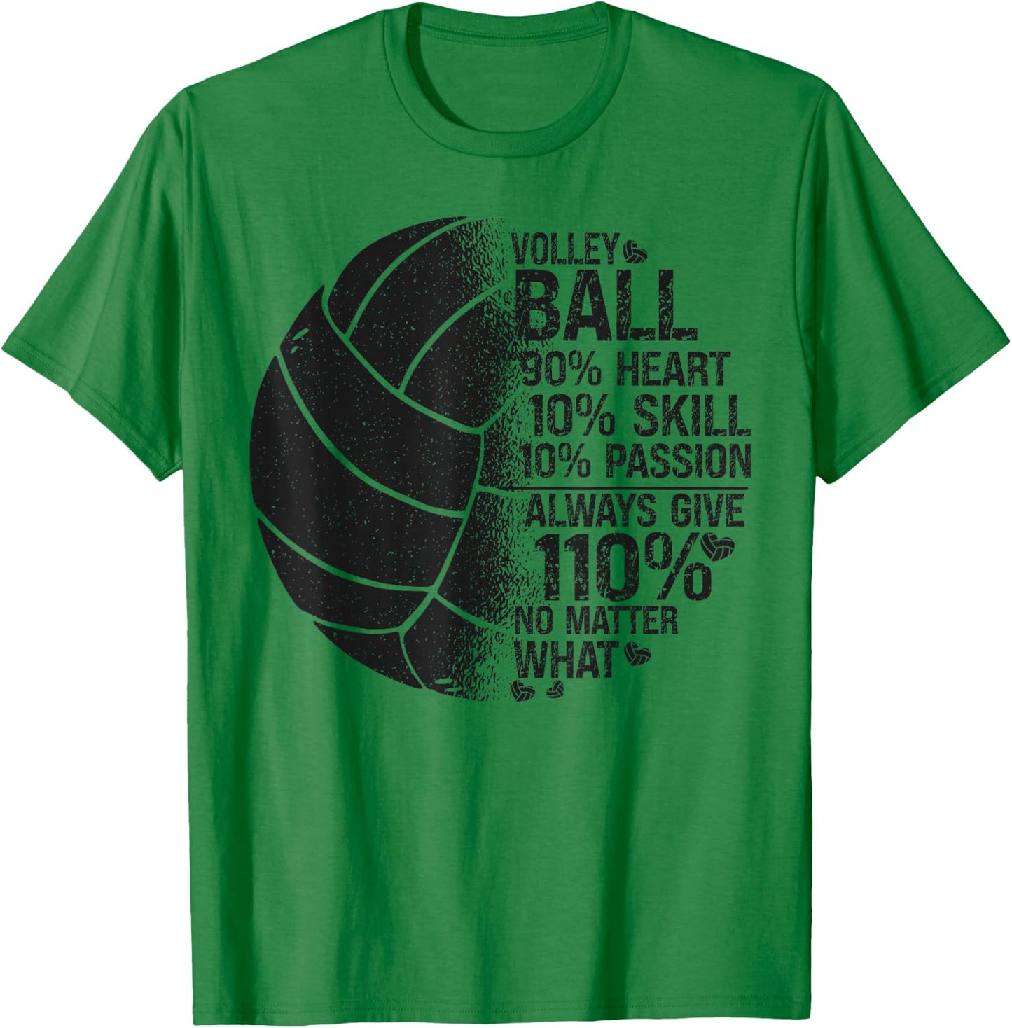 Volleyball Player Team Volleyball 90% Heart 10% Skill 10% T-Shirt - T-Shirt | Irish Green