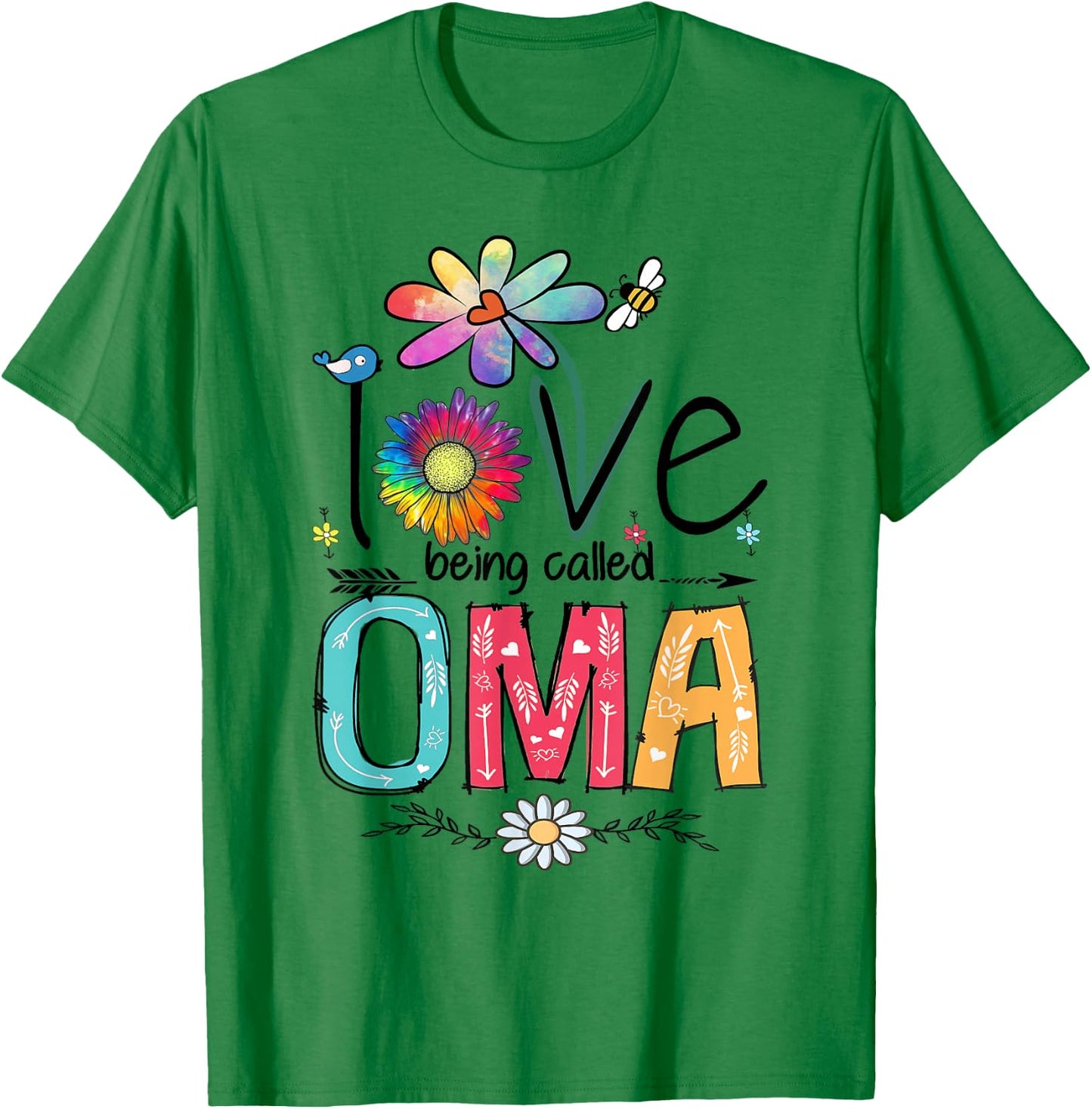 I Love Being Called Oma Daisy Flower Cute Mother's Day T-Shirt - T-Shirt | Irish Green