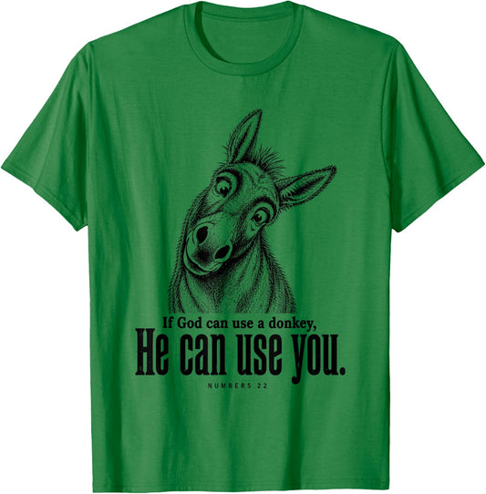 If God Can Use A Donkey He Can Use You Christian Meme T-Shirt - T-Shirt | Irish Green