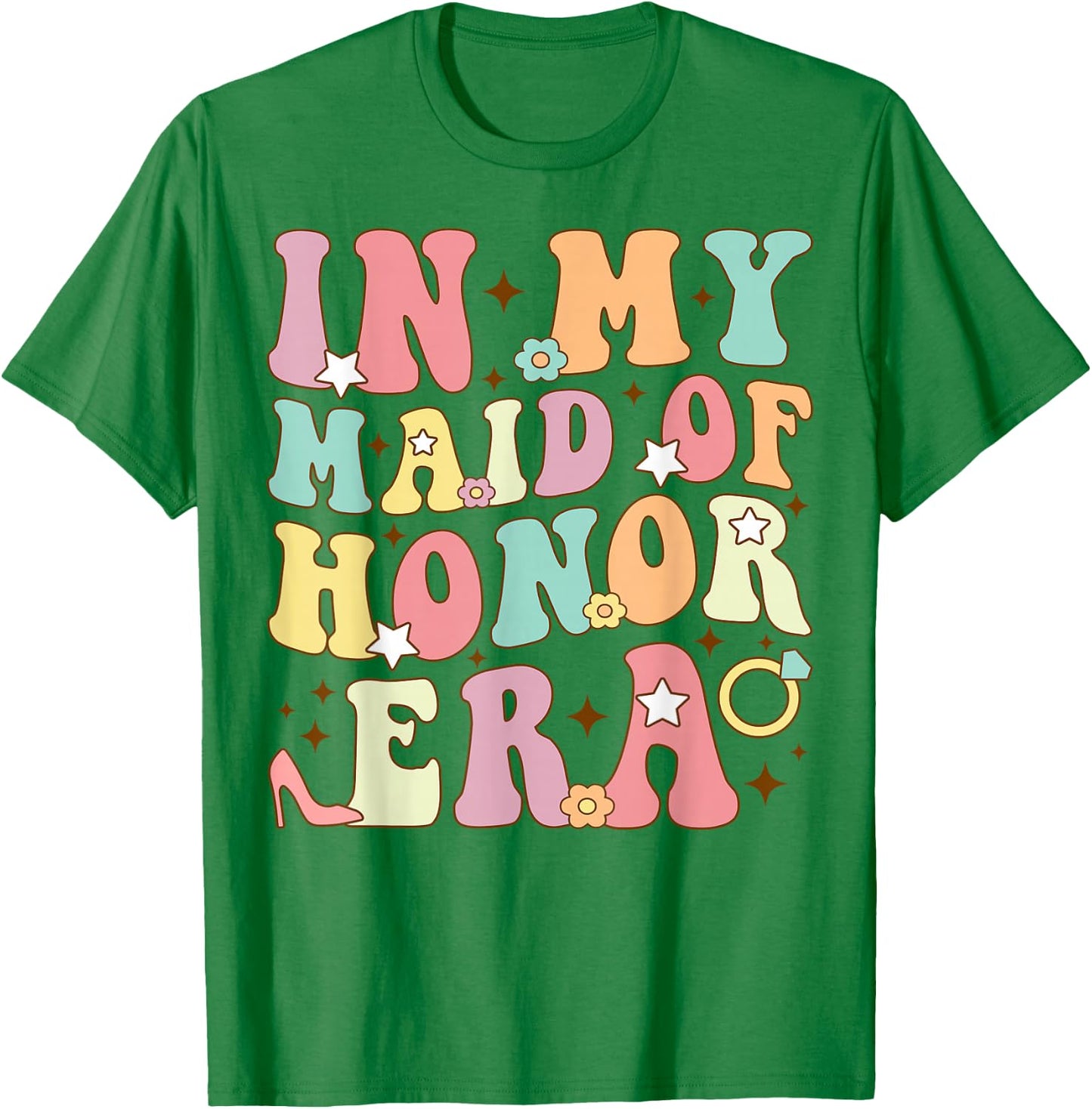 In My Maid Of Honor Era Groovy Wedding Bachelorette Party T-Shirt - T-Shirt | Irish Green