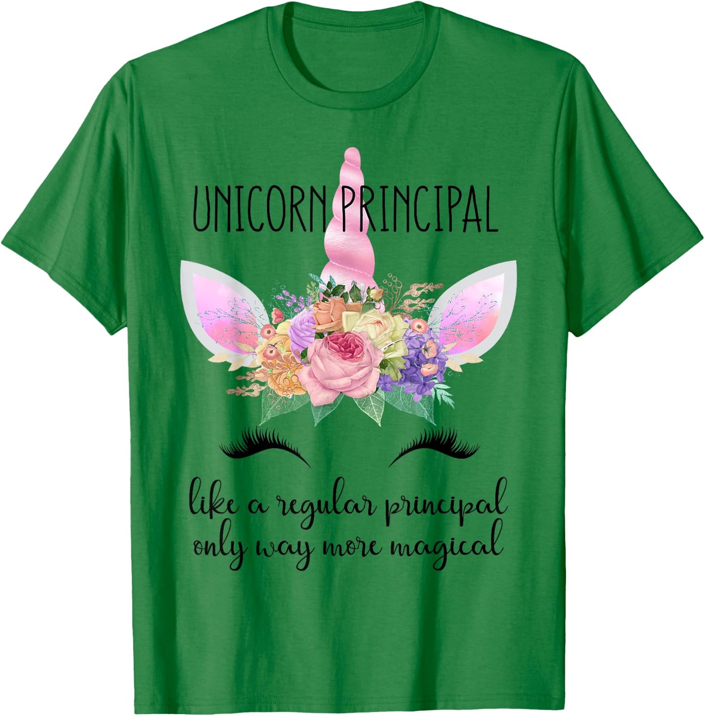 Principal Unicorn Principal of School Teacher Appreciation Men Women T-Shirt - T-Shirt | Irish Green