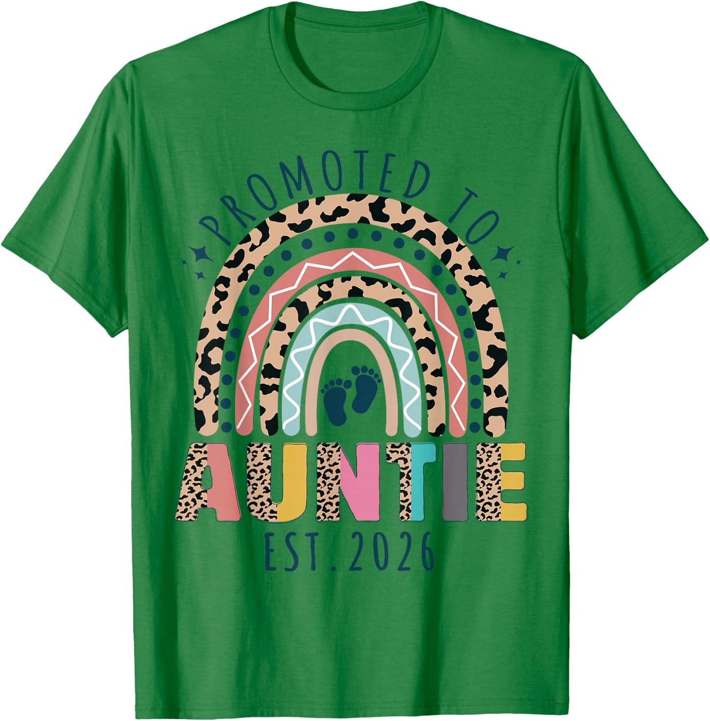 Promoted to Auntie est 2026 Soon to Be Aunt First Time Aunt T-Shirt - T-Shirt | Irish Green